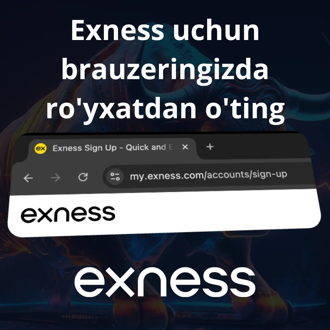 Exness veb-sayti orqali ro'yxatdan o'tish